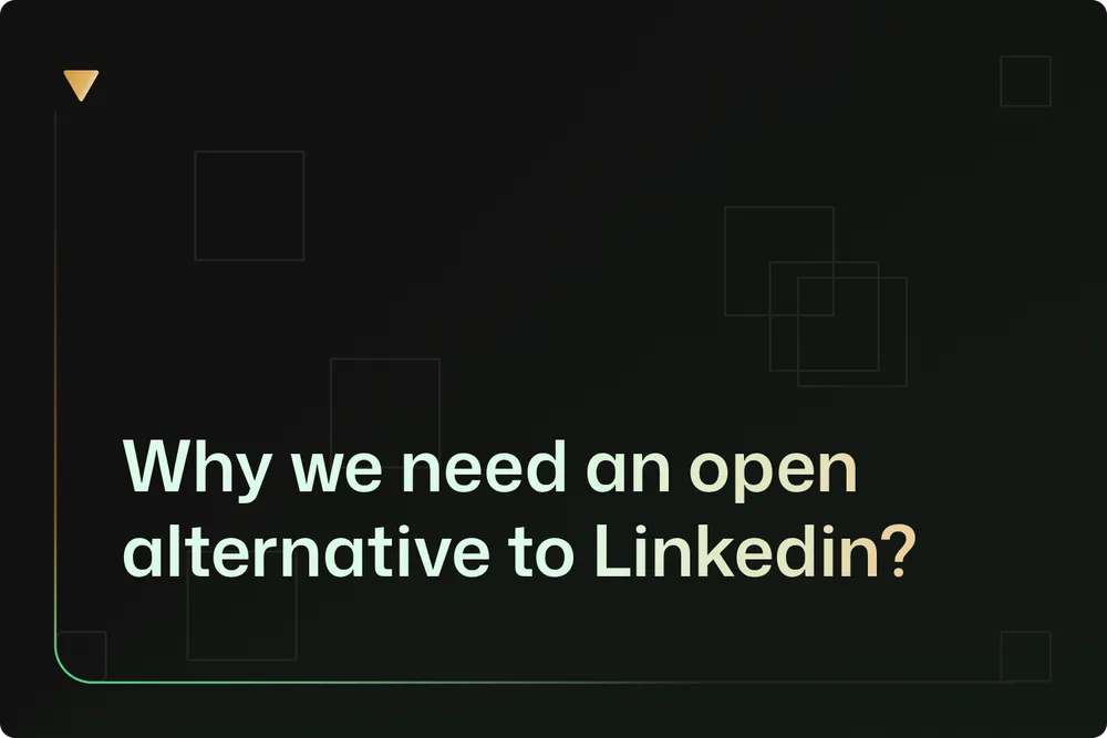 Why we need an open alternative to Linkedin?